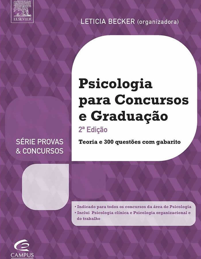 Psicologia Para Concursos e Graduação: Teoria e 300 Questões com Gabarito